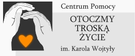 Centrum Pomocy Otoczmy Troską Życie